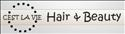 C'est La Vie Hair & Beauty
